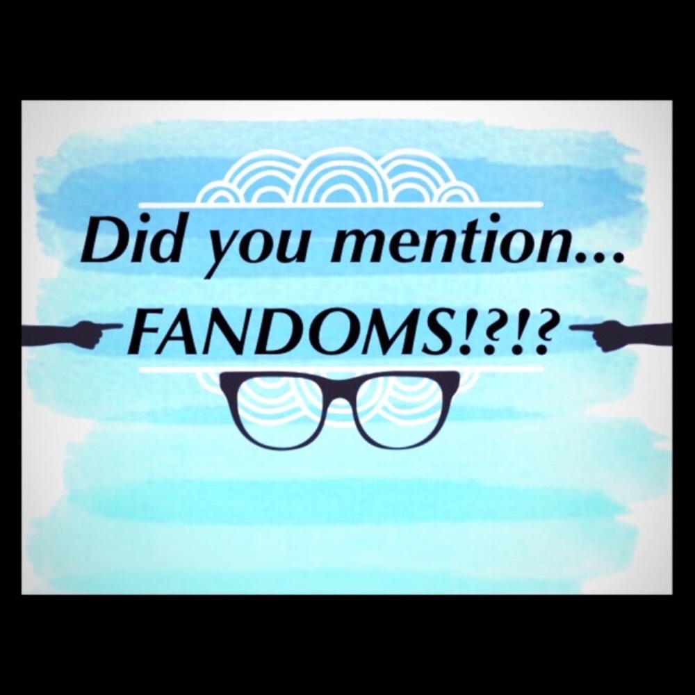 ISO FANDOM STUFF&THINGS